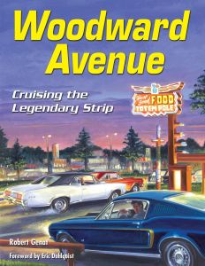 WOODWARD AVENUE CRUISING THE LEGEND STRIP 