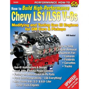 How to Build High-Performance Chevy LS1/LS6 V-8s Engines
